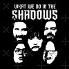 flat750x075f pad750x1000f8f8f8 17 - What We Do In The Shadows Store