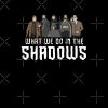 flat750x075f pad750x750f8f8f8 26 - What We Do In The Shadows Store