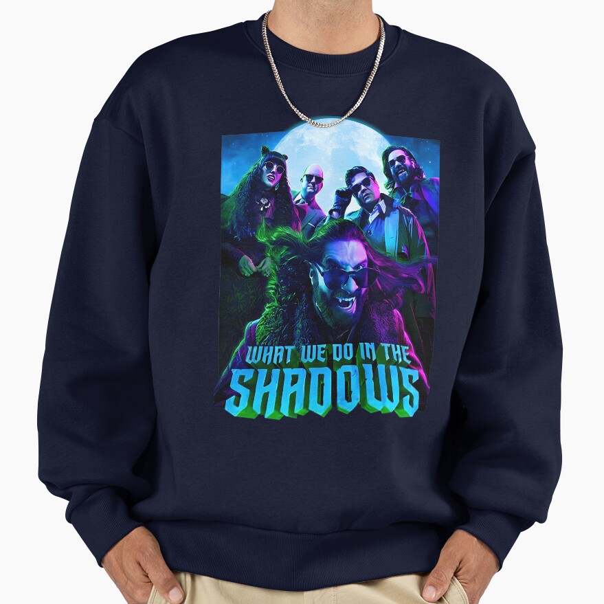 What We Do In The Shadow Hot Design Sweatshirt - Image 5