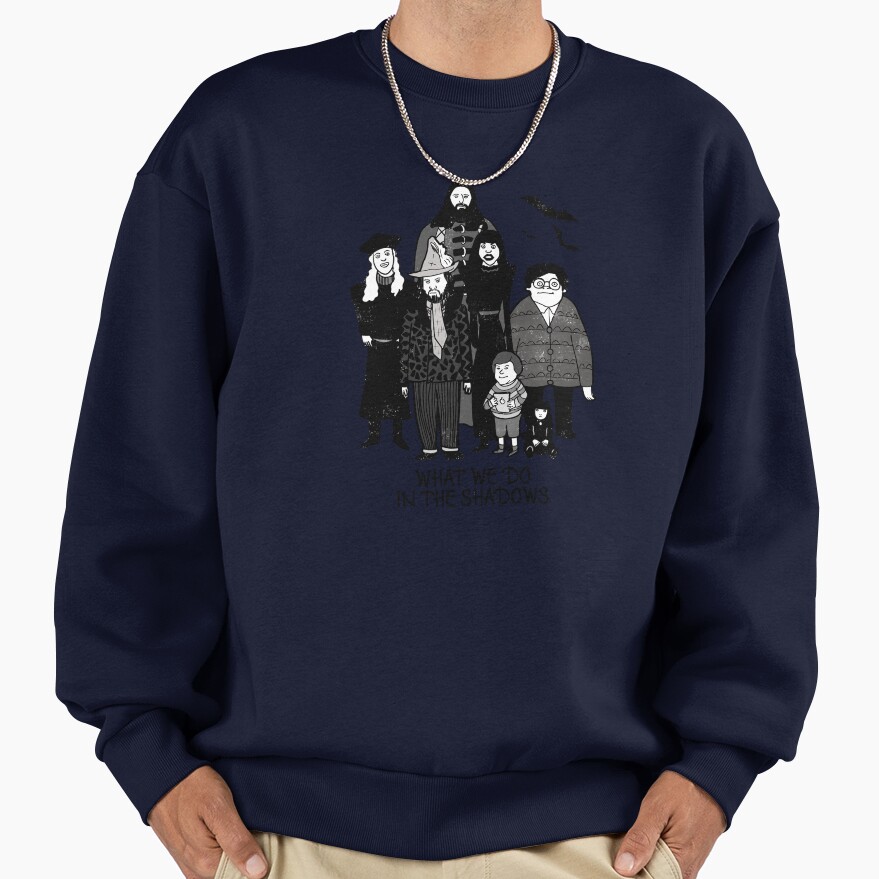 What We Do In The Shadows Funny Sweatshirt - Image 5