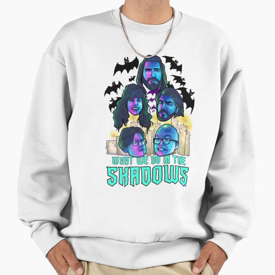 What We Do In The Shadow Hot Moive Sweatshirt