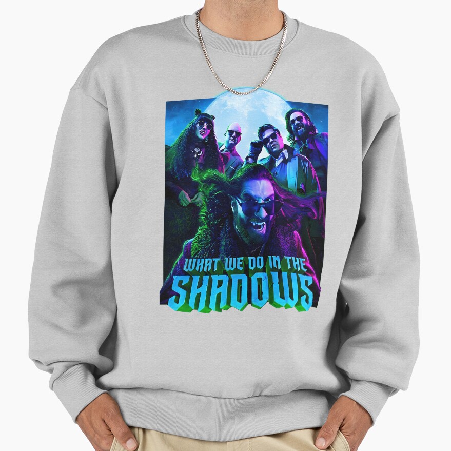 What We Do In The Shadow Hot Design Sweatshirt - Image 4