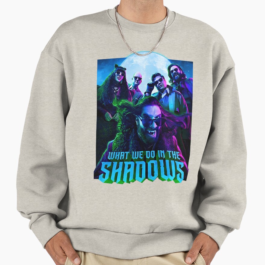 What We Do In The Shadow Hot Design Sweatshirt - Image 3