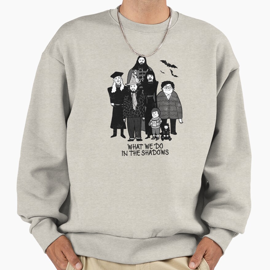 What We Do In The Shadows Funny Sweatshirt - Image 3
